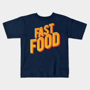 Fast Food Kids T-Shirt